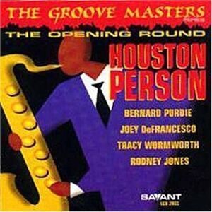 Houston Person - Opening Round: Groove Masters Series 1  CD